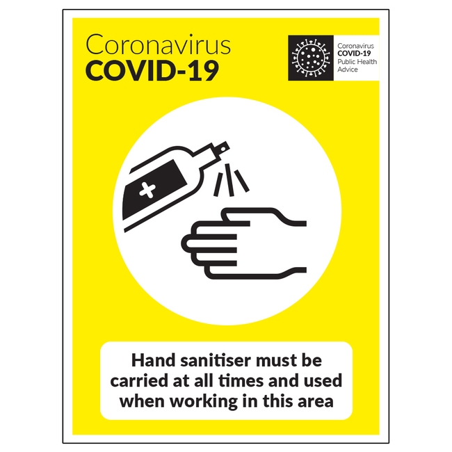 Hand Sanitiser Must Be Carried At All Times And Used When Working In This Area Sign